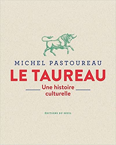 okumak Le Taureau. Une histoire culturelle (Beaux livres)