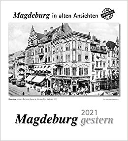 okumak Magdeburg gestern 2021: Magdeburg in alten Ansichten