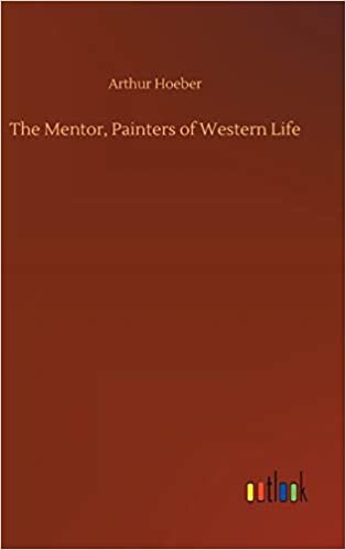 okumak The Mentor, Painters of Western Life