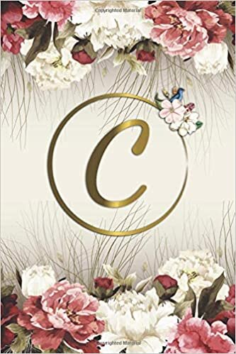 okumak C: Adorable Floral Blank Wide Ruled Notebook with Monogram Initial Letter C for Women &amp; Girls - Nifty Gold Floral Personalized Wide Lined Diary &amp; Journal