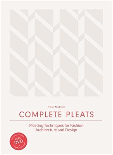 okumak Complete Pleats: Pleating Techniques for Fashion, Architecture an