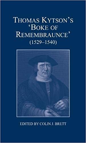 okumak Thomas Kytson&#39;s &#39;boke of Remembraunce&#39; 1529-1540 (London Record Society, Band 54)