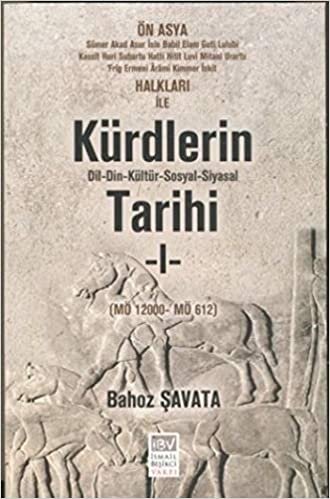 okumak Kürdlerin Dil-Din-Kültür-Sosyal-Siyasal Tarihi I
