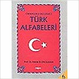 okumak Örneklerle Bugünkü Türk Alfabeleri