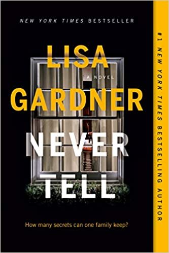 okumak Never Tell: A Novel (Detective D. D. Warren) [Paperback] Gardner, Lisa