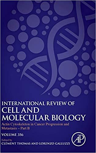okumak Actin Cytoskeleton in Cancer Progression and Metastasis - Part B (Volume 356) (International Review of Cell and Molecular Biology (Volume 356), Band 365)