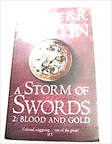 okumak A Storm Of Swords 2: Blood and Gold