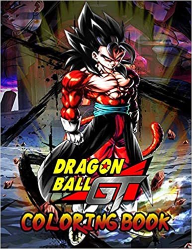 okumak Dragon Ball GT Coloring Book: Your best Dragon Ball character ,More then 50 high quality illustrations .Dragon Ball GT, Dragon Ball Super ,Dragon Ball Z , Dragon Ball ,Manga, Anime Coloring Book ...