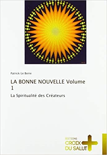 okumak Le Berre, P: BONNE NOUVELLE Volume 1