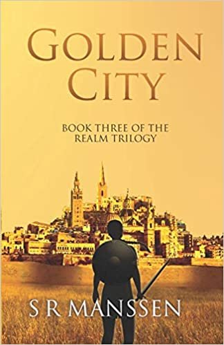 okumak Golden City: The Realm Trilogy Book Three
