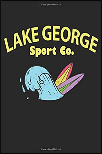okumak Lake George: 2021 Lake George Planner (Gifts for Travelers)