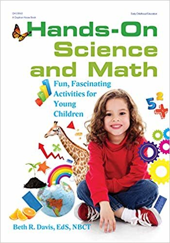 okumak Hands-On Science and Math: Fun, Fascinating Activities for Young Children