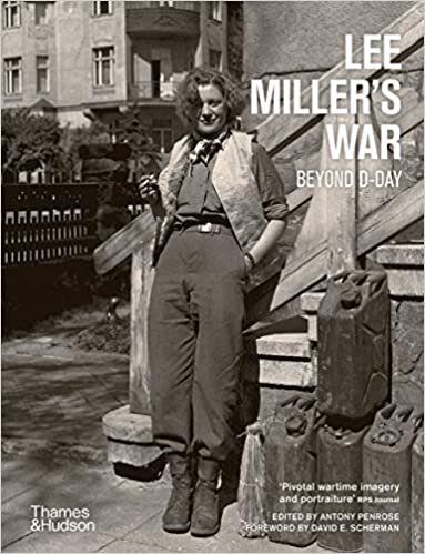 okumak Lee Miller&#39;s War: Beyond D-Day