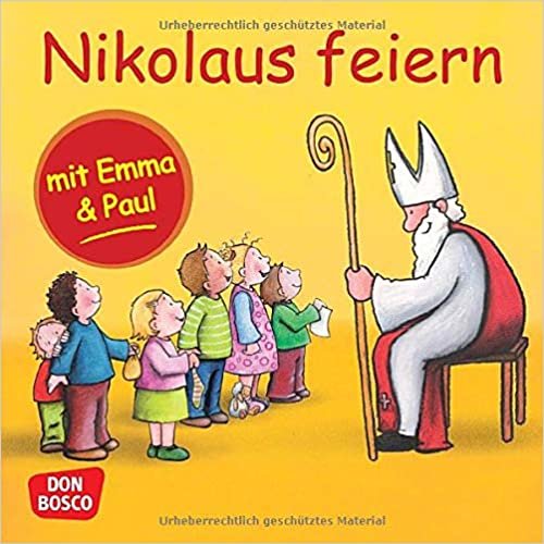 okumak Nikolaus feiern mit Emma und Paul. Mini-Bilderbuch. Don Bosco Minis: Mit kleinen Kindern durchs Jahr. (Mein allererstes Mini-Bilderbuch)