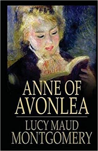 okumak Anne of Avonlea Illustrated