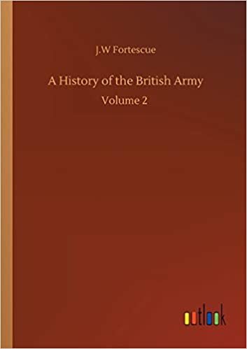 okumak A History of the British Army: Volume 2