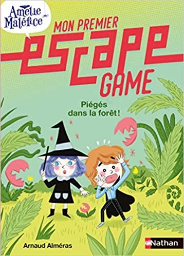 okumak Mon premier Escape Game - Amélie Maléfice : Piègées dans la forêt ! (Escape Books)