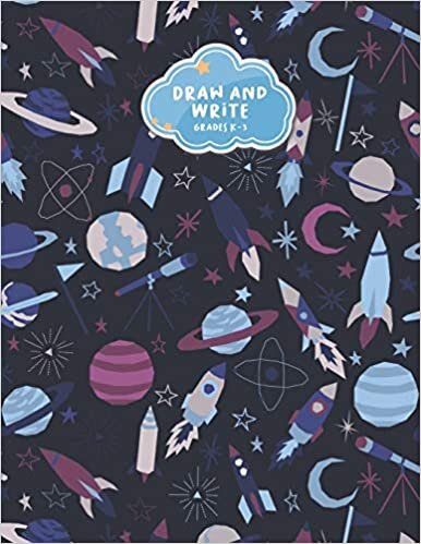 okumak Draw And Write Grades K-3: Rocket Ship Outer Space Planets Cute Primary Story Journal: Dotted Midline and Picture Space Practice Writing Letters ... Book 110 Pages Glossy Fun For Boys or Girl
