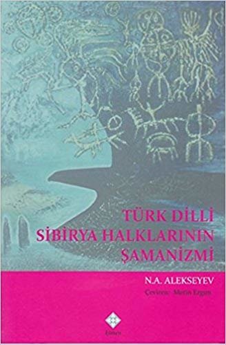 okumak Türk Dili Sibirya Halklarının Şamanizmi