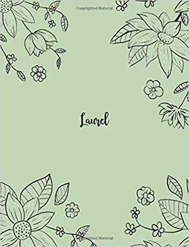 okumak Laurel: 110 Ruled Pages 55 Sheets 8.5x11 Inches Pencil draw flower Green Design for Notebook / Journal / Composition with Lettering Name, Laurel