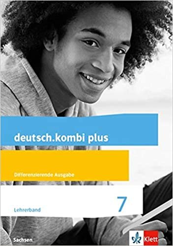 okumak deutsch.kombi plus 7. Differenzierende Ausgabe Sachsen: Lehrerband Klasse 7 (deutsch.kombi plus. Differenzierende Ausgabe für Sachsen Oberschule ab 2018)