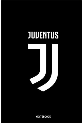 okumak Juventus Notebook: Juventus Football Club S.p.A. Notebook, Soccer (120 Pages, Blank, 6&quot; x 9&quot;)