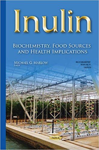 okumak Inulin : Biochemistry, Food Sources &amp; Health Implications