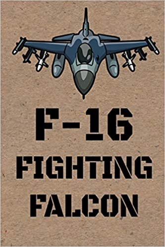 okumak F-16 Fighting Falcon: Lined Journal Notebook for Aviation Enthusiasts