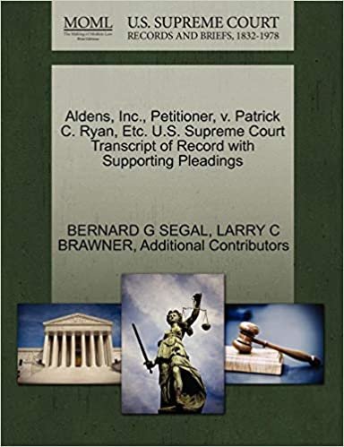 okumak Aldens, Inc., Petitioner, v. Patrick C. Ryan, Etc. U.S. Supreme Court Transcript of Record with Supporting Pleadings