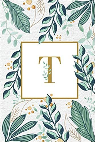 okumak T: monogram notebook tropical , monogram initial notebook letter T , cute notebook a5, Pretty Medium Lined Journal &amp; Diary for Writing &amp; Note Taking ... Women – TROPICAL &amp; gold - size A5/ 6&quot; x 9&quot;