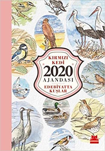 okumak Kırmızı Kedi Ajanda 2020: Edebiyatta Kuşlar
