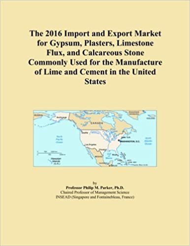 okumak The 2016 Import and Export Market for Gypsum, Plasters, Limestone Flux, and Calcareous Stone Commonly Used for the Manufacture of Lime and Cement in the United States