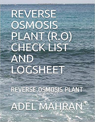okumak REVERSE OSMOSIS PLANT (R.O) CHECK LIST AND LOGSHEET: REVERSE OSMOSIS PLANT
