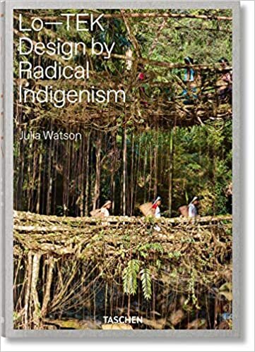 okumak Julia Watson. Lo-TEK, Design by Radical Indigenism (VARIA)