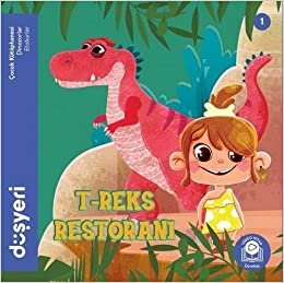 okumak T-Reks Restoranı: Dinozorlar - Etoburlar