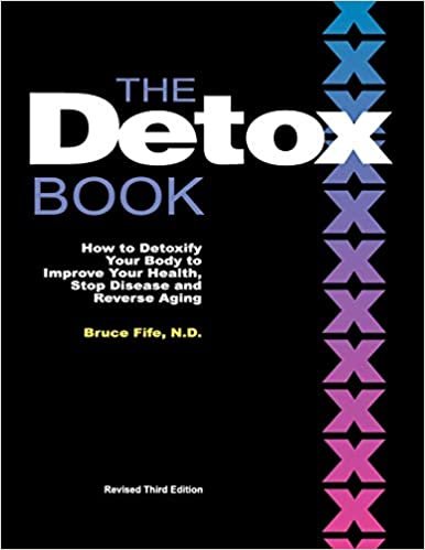 okumak Detox Book : How to Detoxify Your Body to Improve Your Health, Stop Disease &amp; Reverse Aging - 3rd Edition