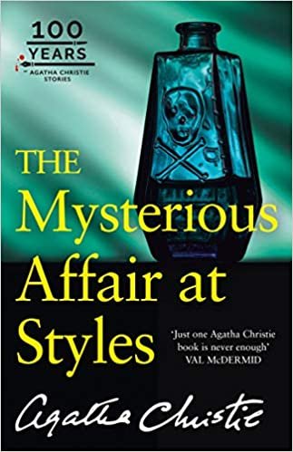 okumak The Mysterious Affair at Styles: The 100th Anniversary Edition (Poirot) (Poirot)