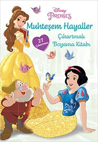 okumak Disney Prenses - Muhteşem Hayaller Çıkartmalı Boyama Kitabı: 27 Çıkartma