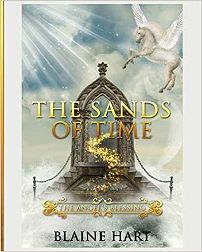 okumak The Sands of Time: The Angel&#39;s Blessing: Book Two (Sword and Sorcery Epic Fantasy Adventure Book with, Band 2)