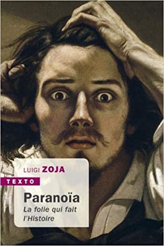 okumak Paranoia: la folie qui fait l&#39;histoire (Texto)