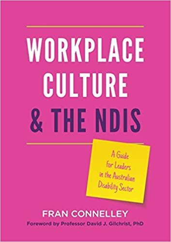 okumak Workplace Culture and the NDIS: A guide for leaders in the Australian disability sector