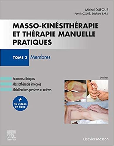 okumak Masso-kinésithérapie et thérapie manuelle pratiques - Tome 2: Membres (Hors collection)