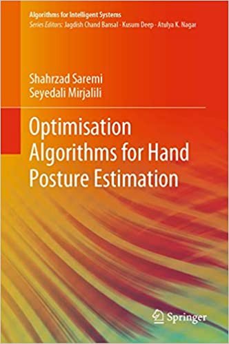 okumak Optimisation Algorithms for Hand Posture Estimation (Algorithms for Intelligent Systems)