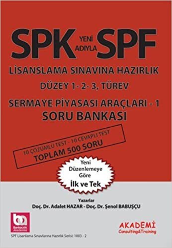 okumak SPK Yeni Adıyla SPF Lisanslama Sınavına Hazırlık - Düzey 1-2-3 Türev: Sermaye Piyasası Araçları 1 - Soru Bankası
