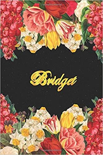 okumak Bridget: Lined Notebook / Journal with Personalized Name, &amp; Monogram initial B on the Back Cover, Floral cover, Gift for Girls &amp; Women