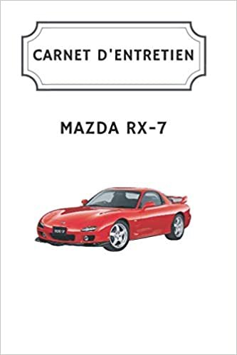okumak Carnet d&#39;entretien Mazda MX-7