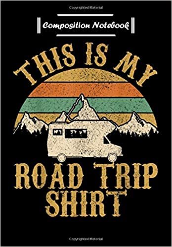 okumak Composition Notebook: This Is My Road Trip - RV Camping T Camper Gift, Journal 6 x 9, 100 Page Blank Lined Paperback Journal/Notebook