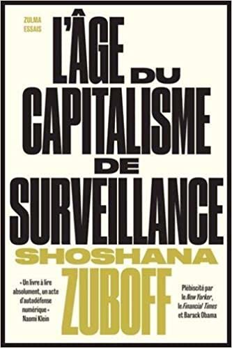 okumak L&#39;âge du capitalisme de surveillance (Zulma Essais)