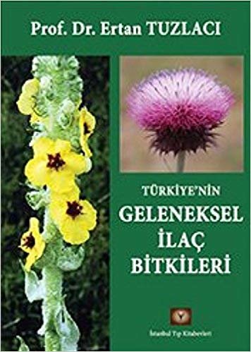 okumak Türkiye&#39;nin Geleneksel İlaç Bitkileri