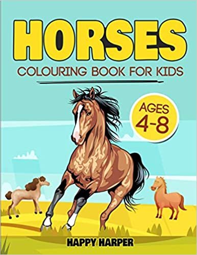 okumak Horses Colouring Book For Kids Ages 4-8: The Ultimate Cute and Fun Horse and Pony Colouring Book For Girls and Boys